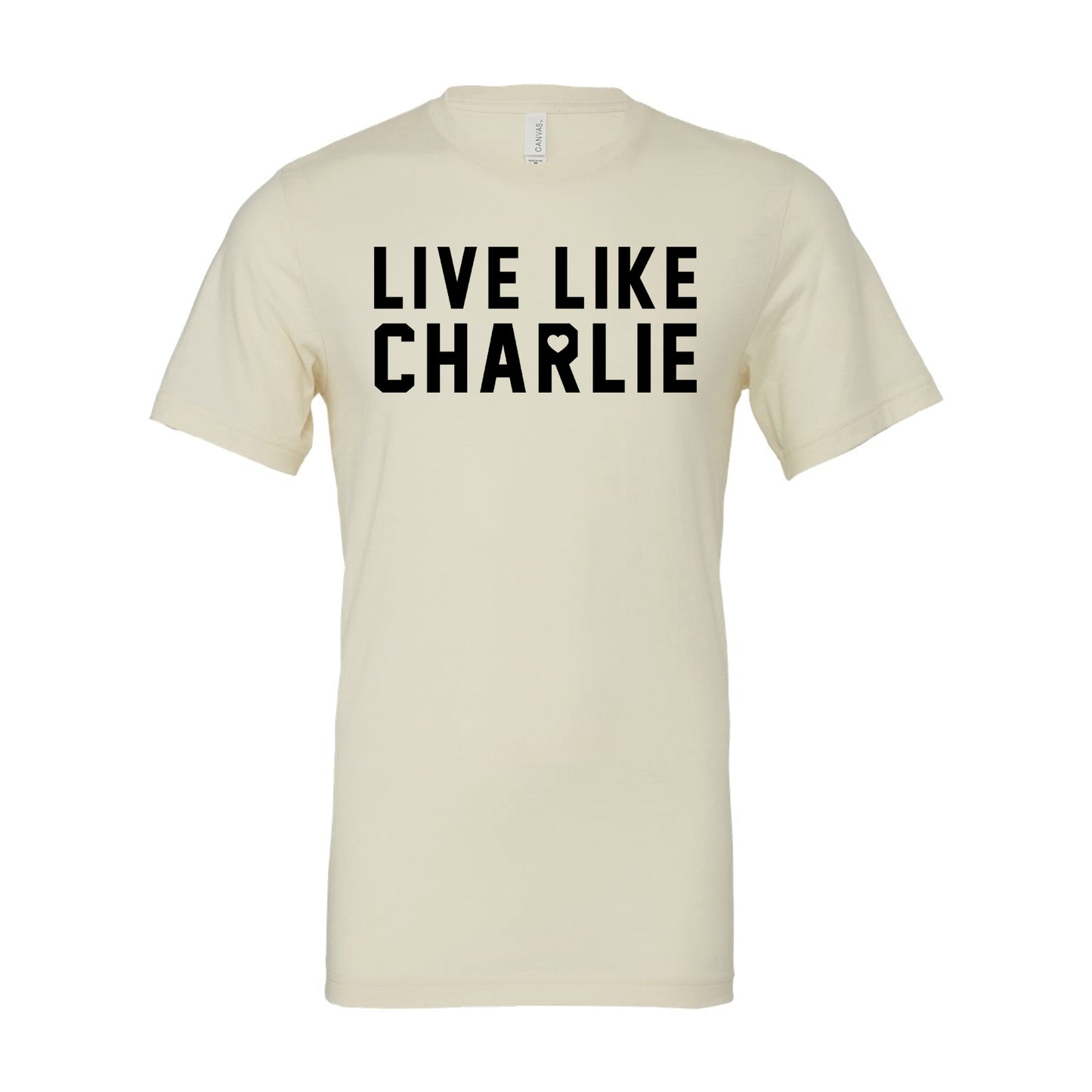 Live Like Charlie Tee