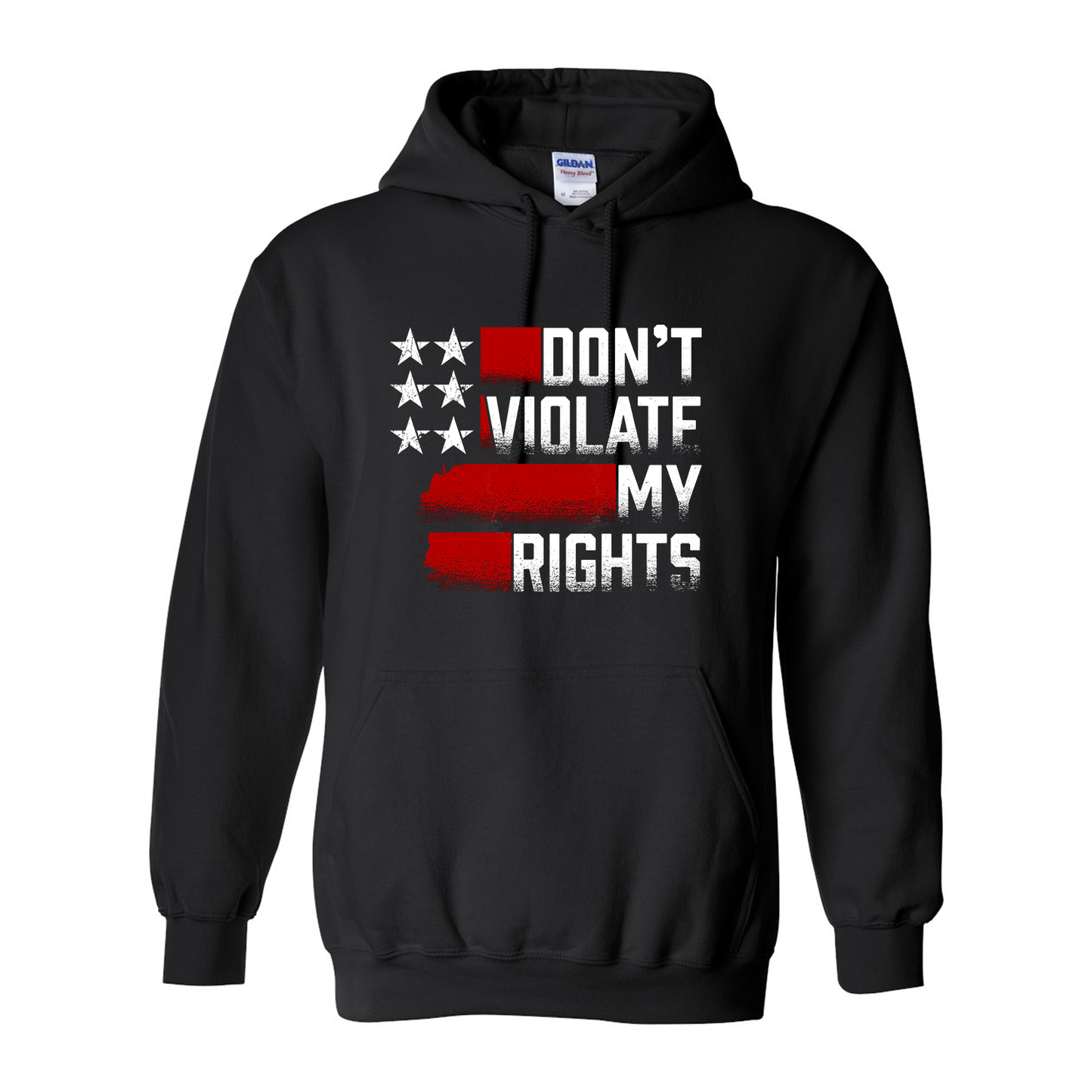 Don't Violate My Rights Hoodie