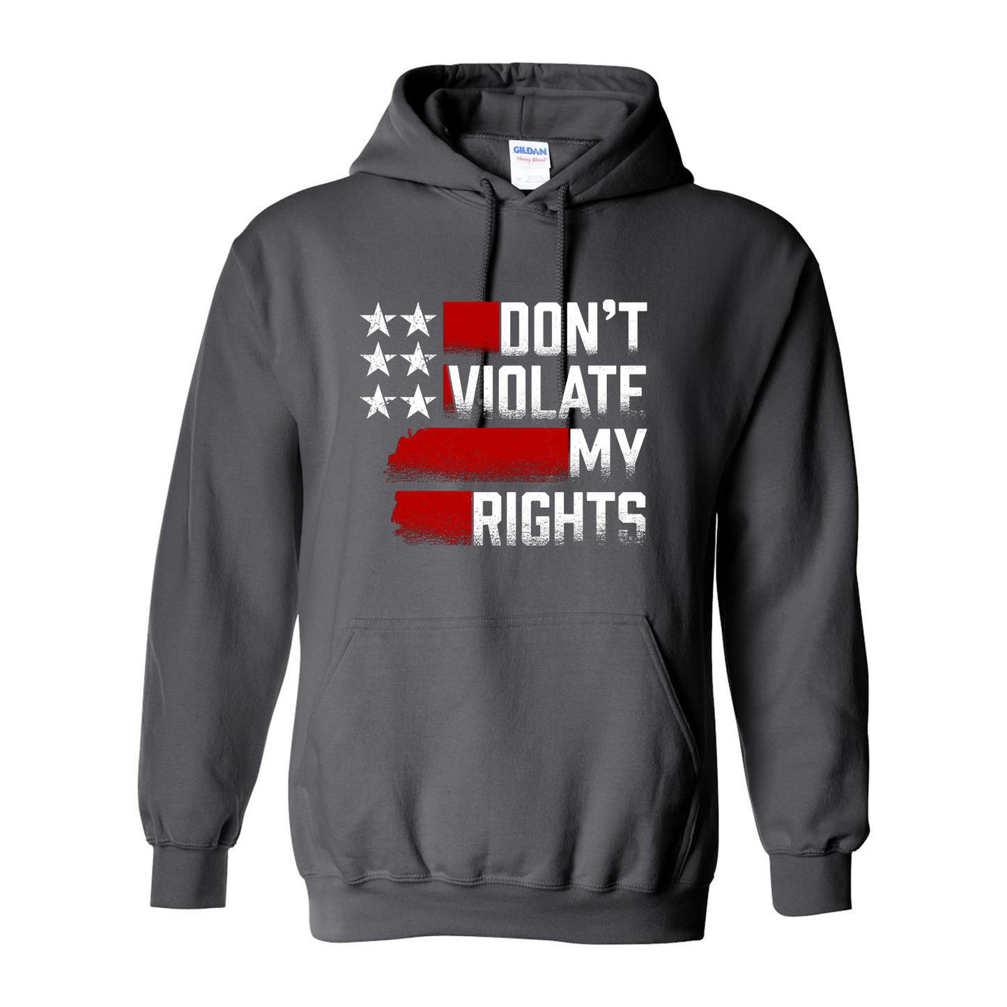 Don't Violate My Rights Hoodie