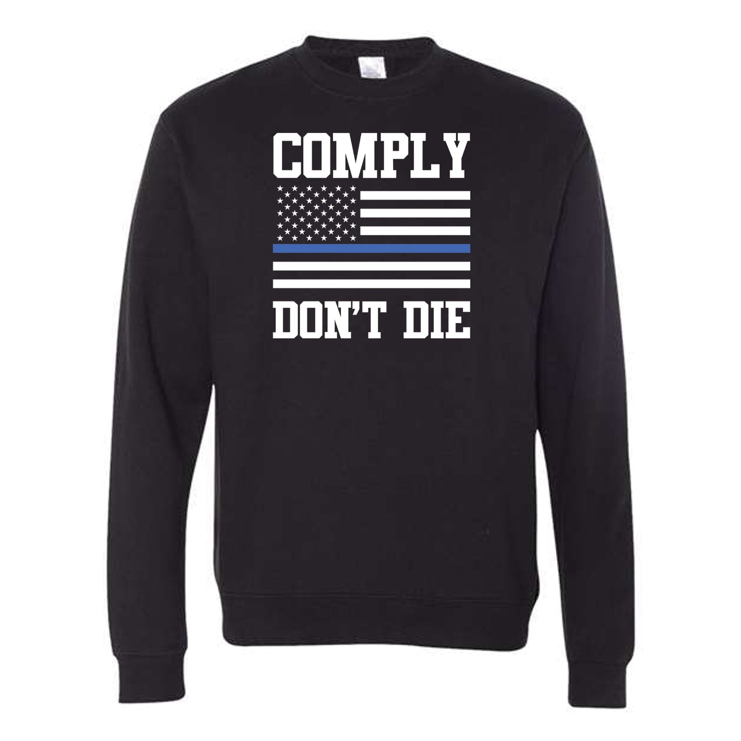 Comply Don't Die