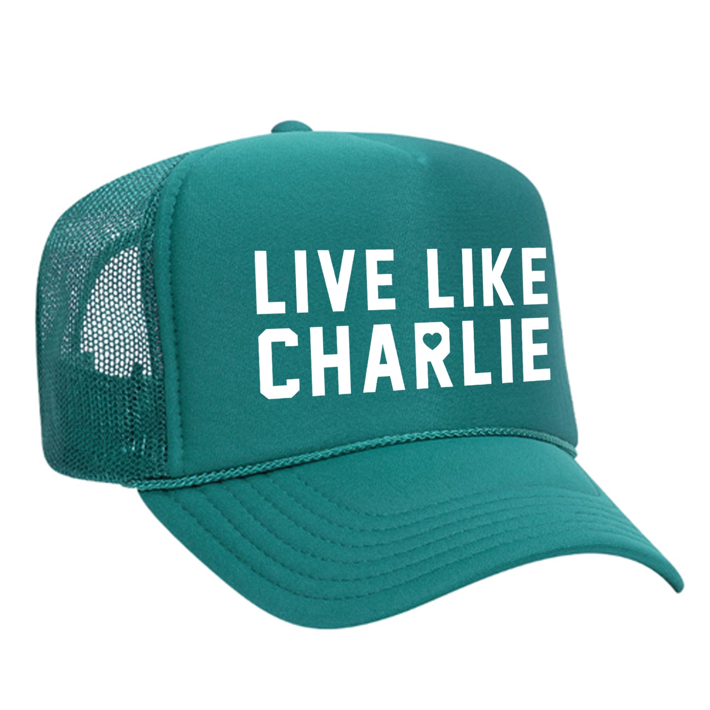 Live Like Charlie - Foam Trucker Hat