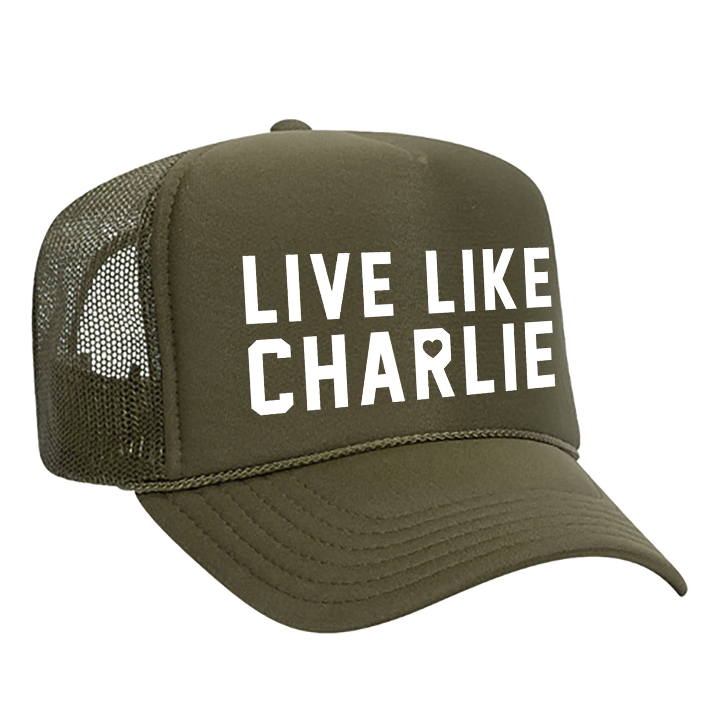 Live Like Charlie - Foam Trucker Hat