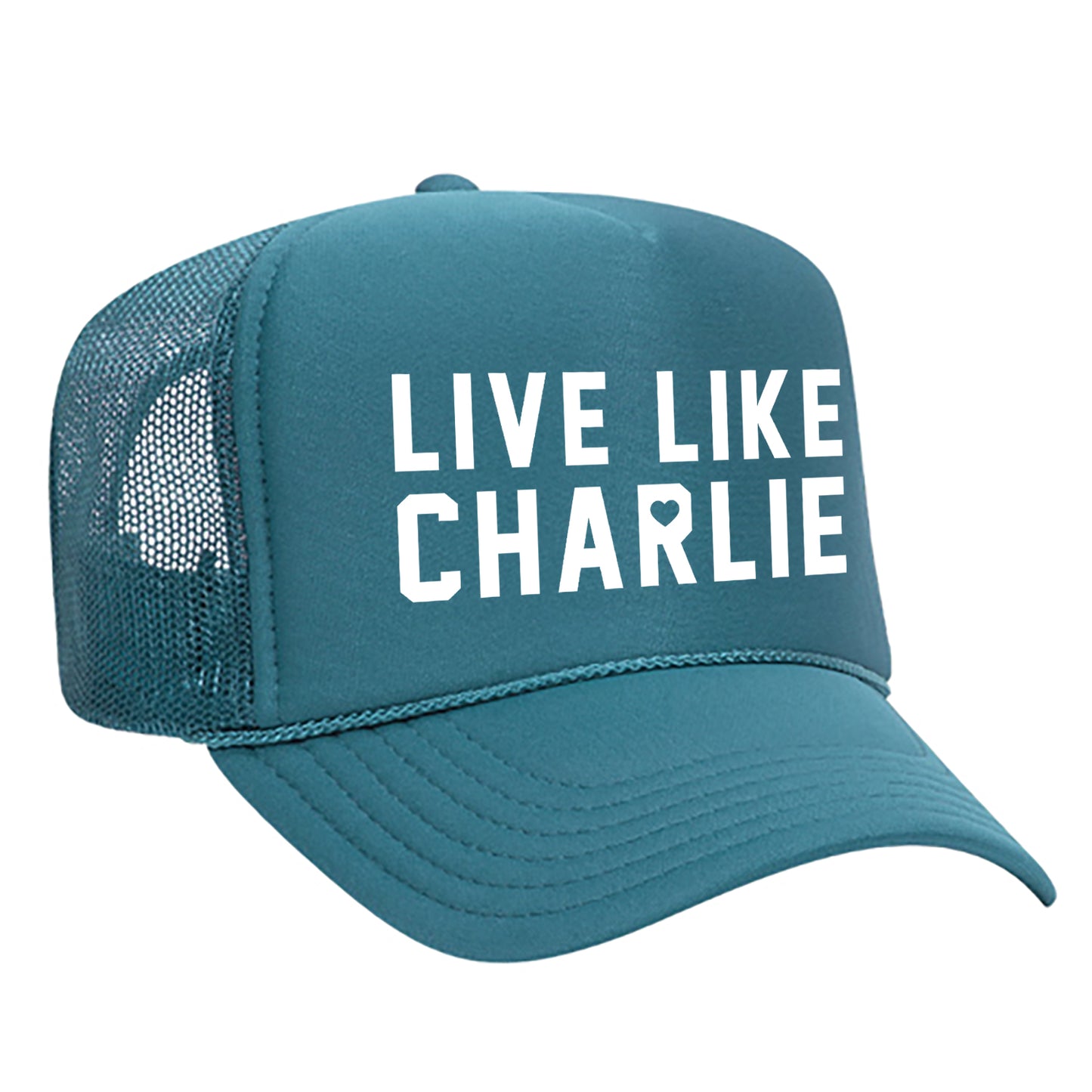 Live Like Charlie - Foam Trucker Hat