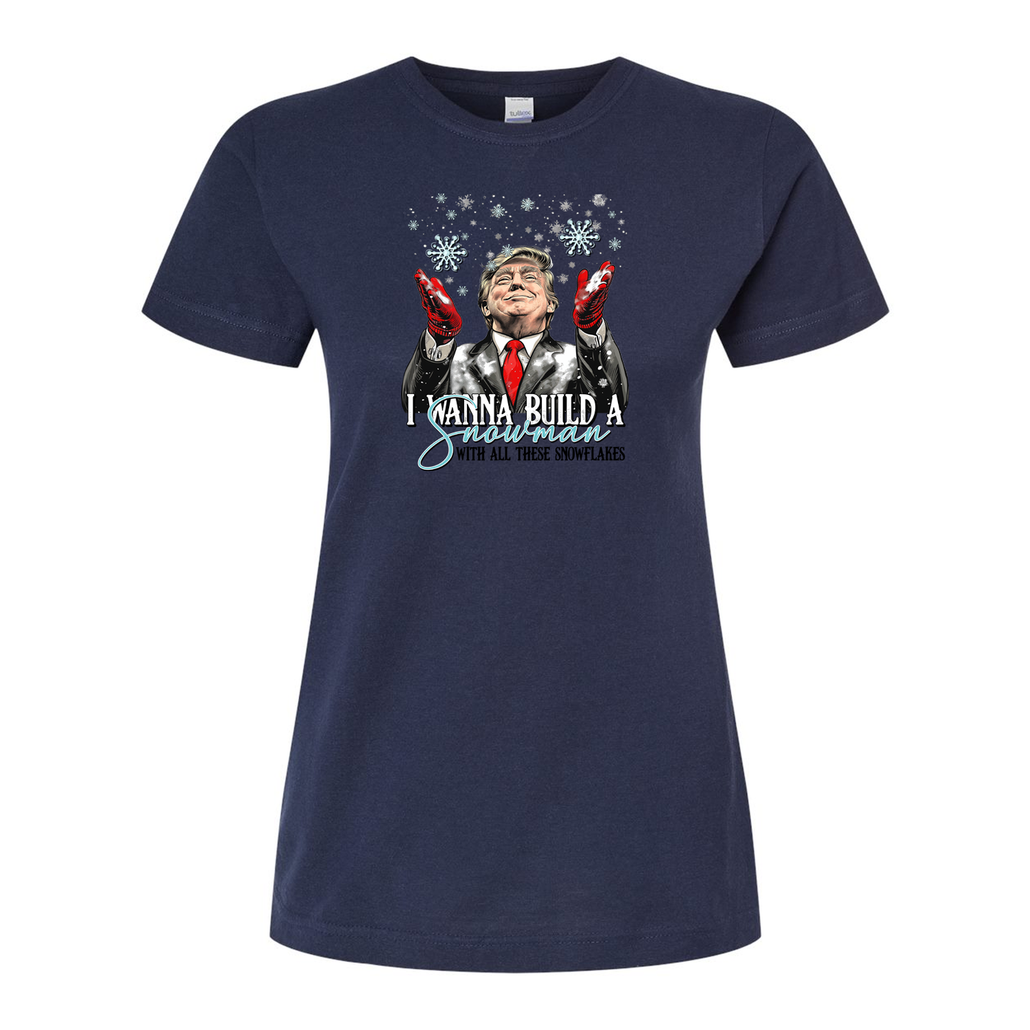 I Wanna Build A Snowman Ladies Tee