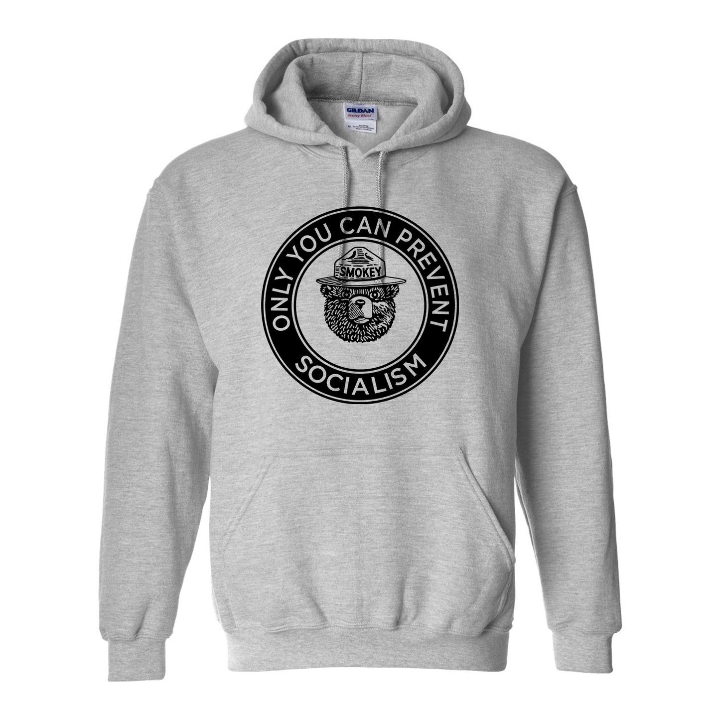 Only You Can Prevent Socialism Hoodie
