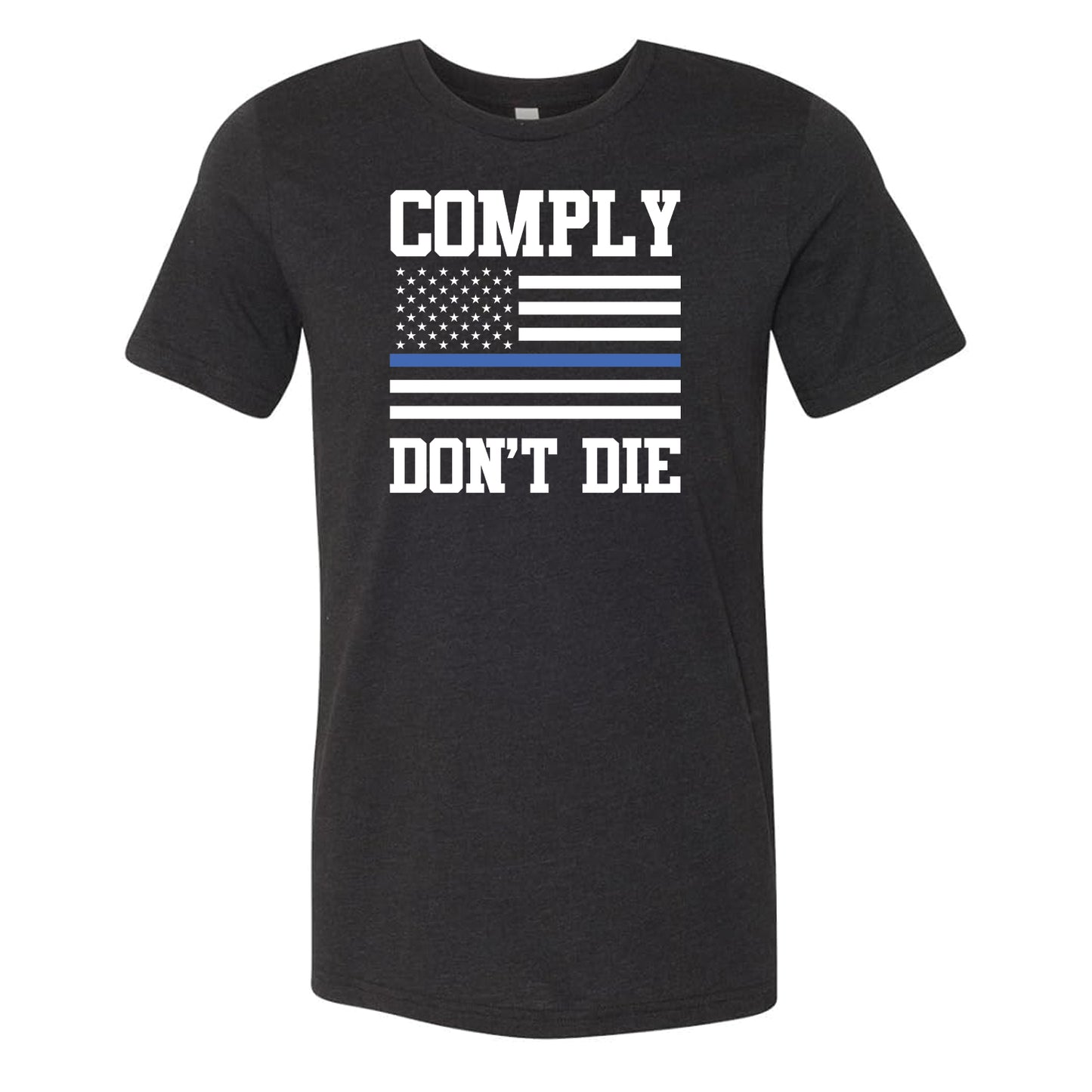Comply Don't Die