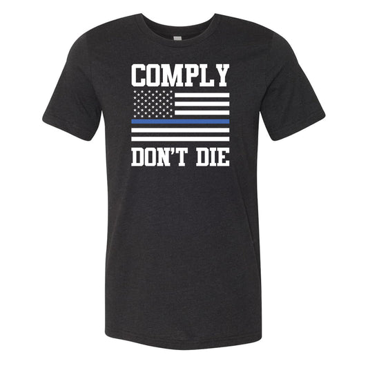 Comply Don't Die
